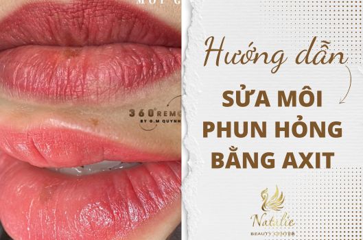Hướng Dẫn Sửa Môi Phun Hỏng Bằng Axit Trong Phun Xăm